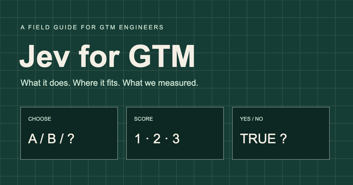 Jev for GTM: a field guide to choosing an option, scoring evidence, and answering yes/no questions.